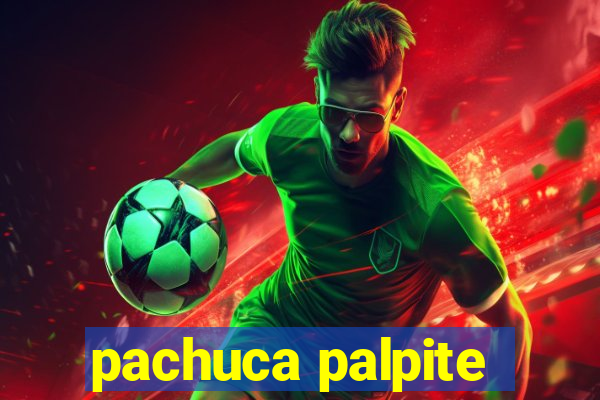 pachuca palpite