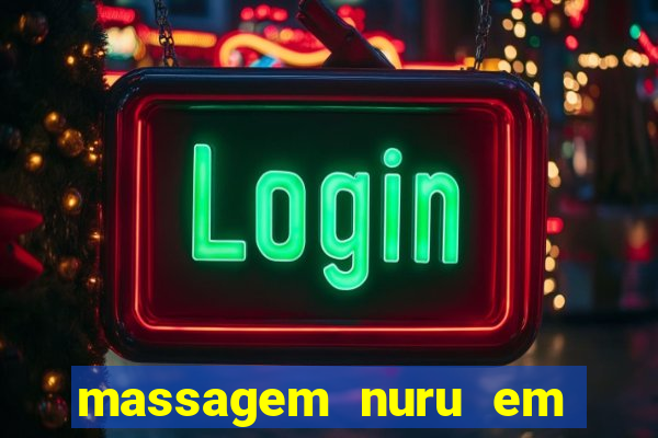 massagem nuru em porto alegre