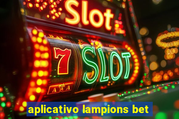 aplicativo lampions bet