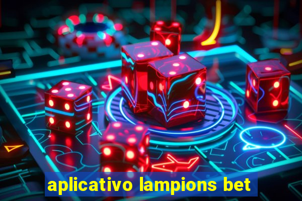 aplicativo lampions bet