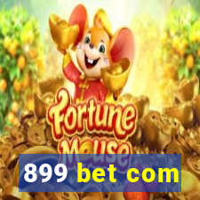 899 bet com