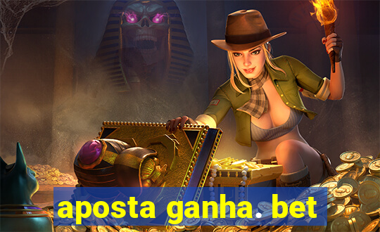 aposta ganha. bet