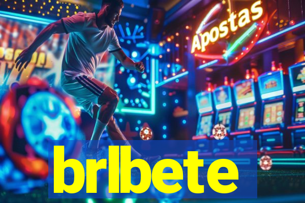 brlbete