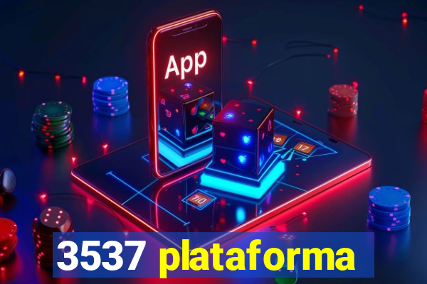 3537 plataforma