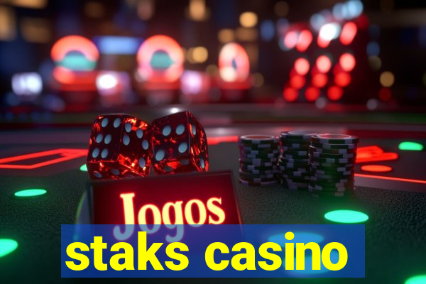 staks casino