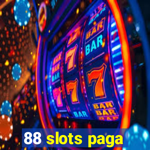 88 slots paga