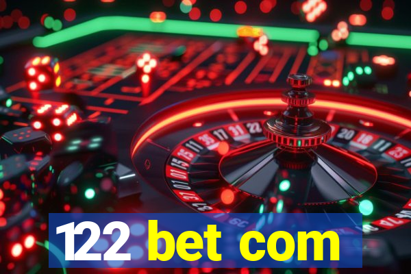 122 bet com