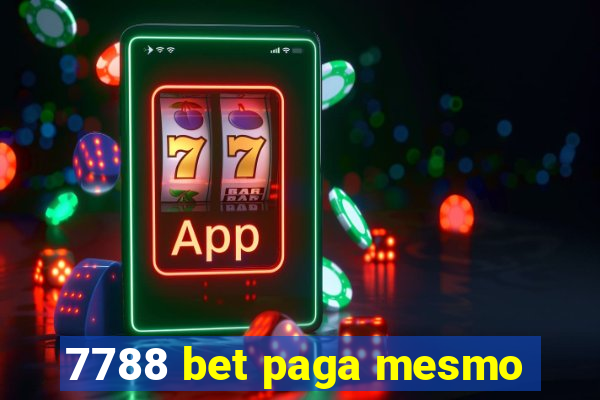 7788 bet paga mesmo