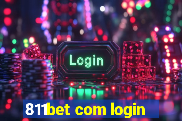 811bet com login