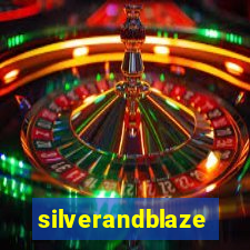 silverandblaze