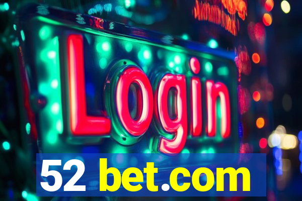 52 bet.com