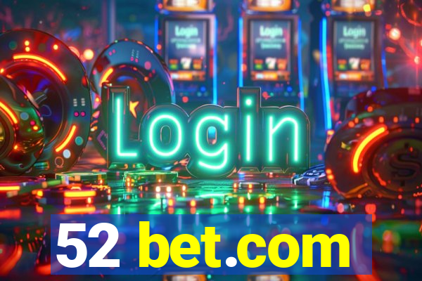 52 bet.com