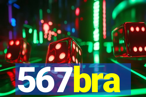 567bra