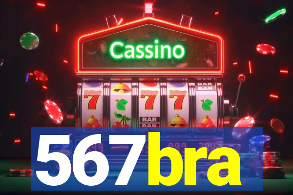 567bra