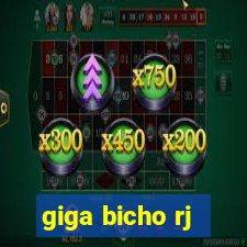 giga bicho rj