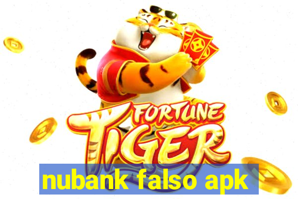 nubank falso apk