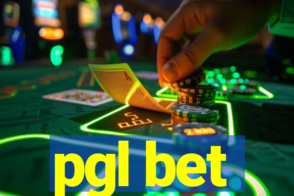 pgl bet