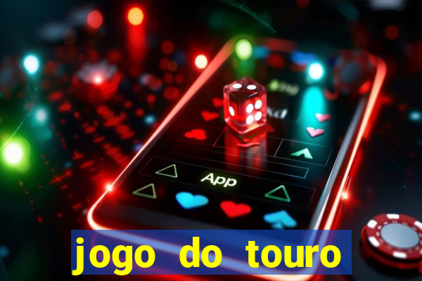 jogo do touro plataforma nova