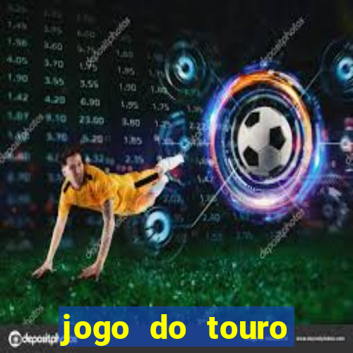 jogo do touro plataforma nova