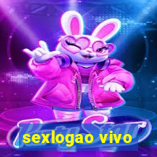 sexlogao vivo