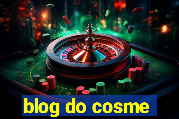 blog do cosme