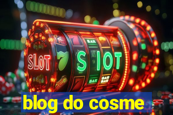 blog do cosme