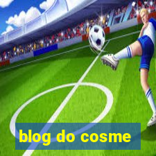 blog do cosme