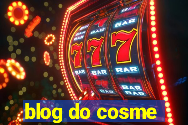 blog do cosme