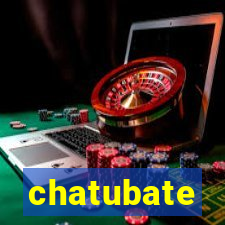 chatubate