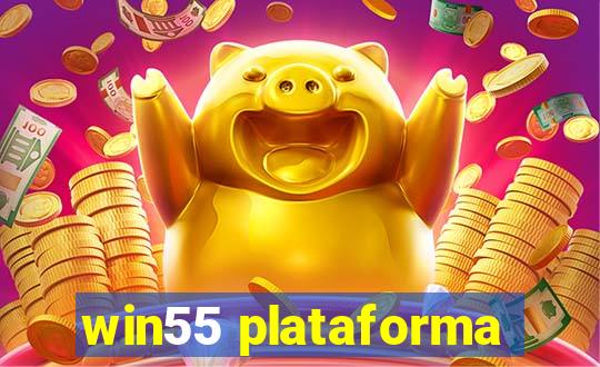 win55 plataforma