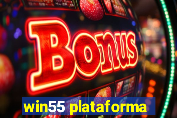 win55 plataforma