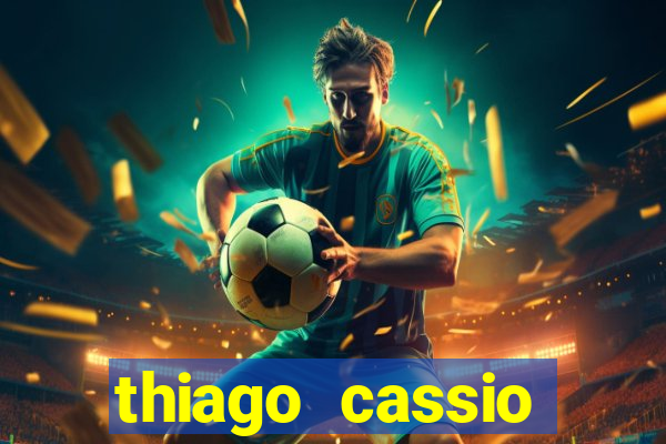 thiago cassio santos walmsley de lucena