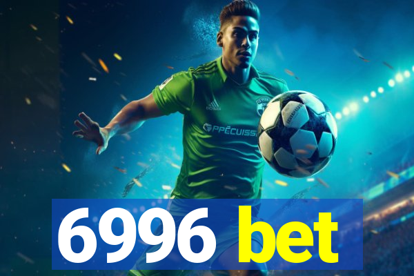 6996 bet