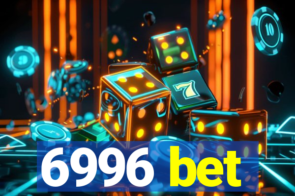 6996 bet