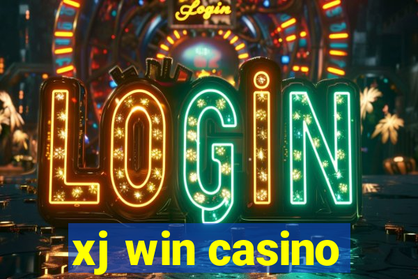 xj win casino