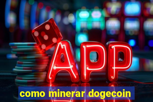 como minerar dogecoin