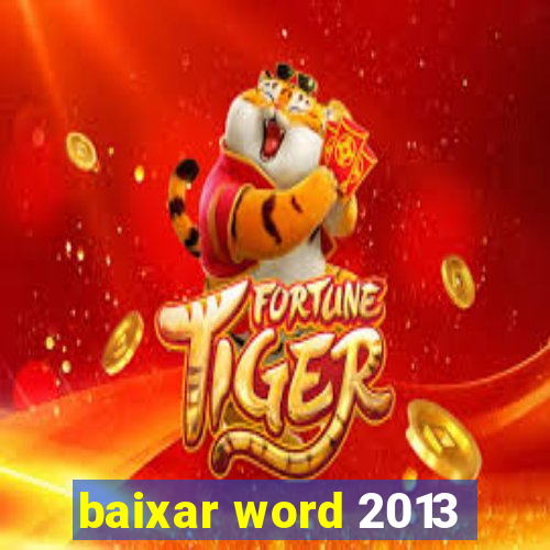 baixar word 2013