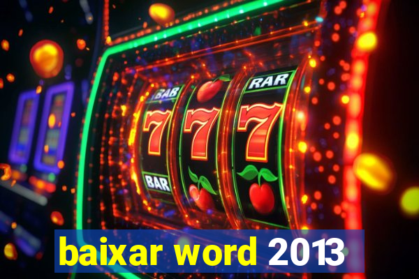 baixar word 2013