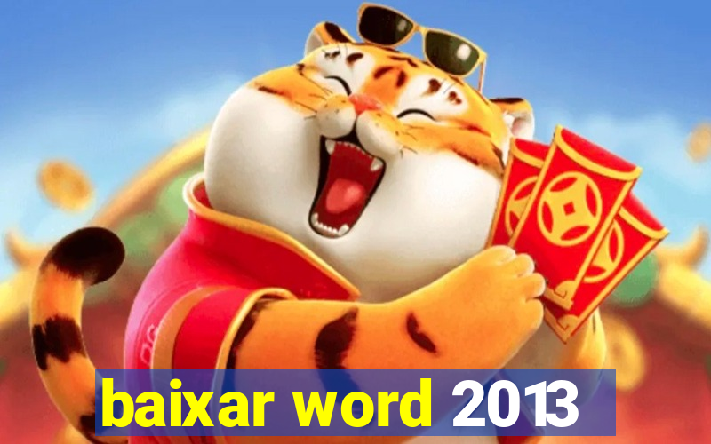 baixar word 2013