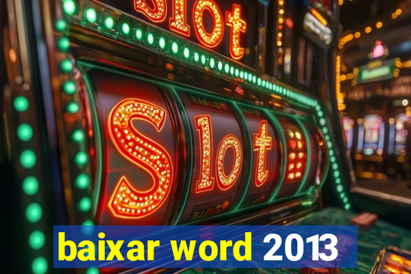 baixar word 2013