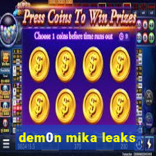 dem0n mika leaks