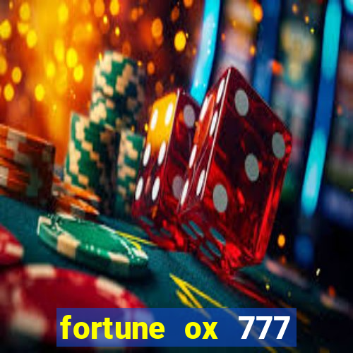 fortune ox 777 fortuna 77