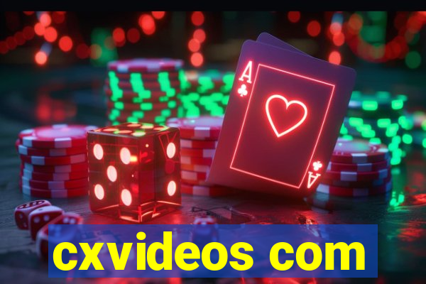 cxvideos com