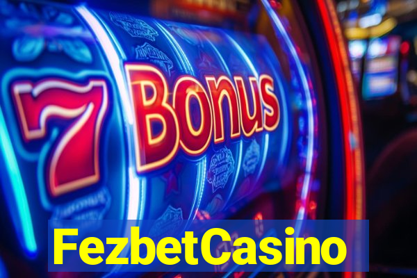 FezbetCasino