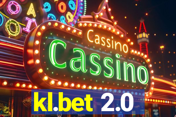 kl.bet 2.0