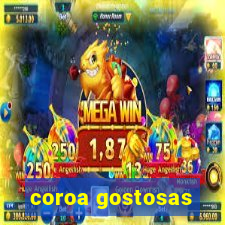 coroa gostosas