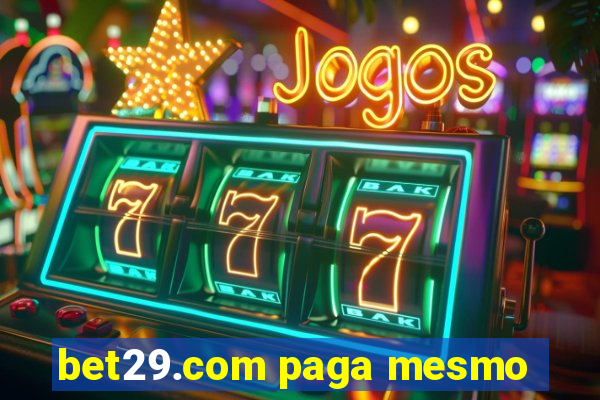 bet29.com paga mesmo