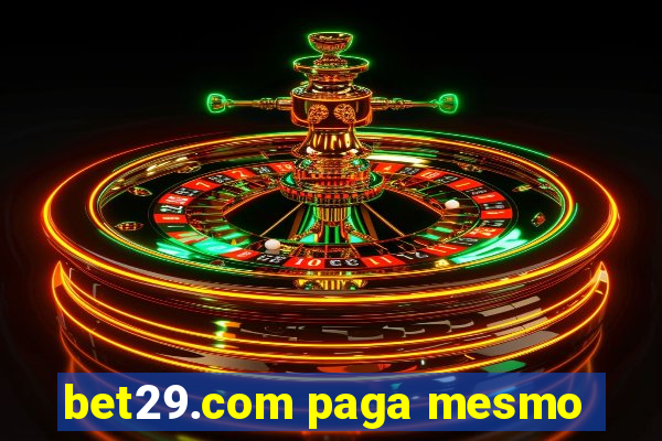 bet29.com paga mesmo