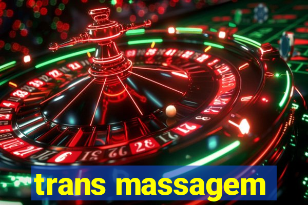 trans massagem