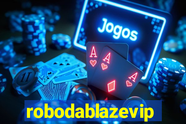 robodablazevip